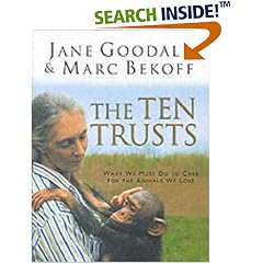 The Ten Trusts: What We Must Do to Care for The Animals We Love