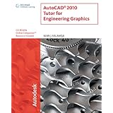 AutoCAD 2010 Tutor for Engineering Graphics