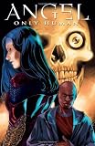 Angel: Only Human (Angel (IDW Paperback))