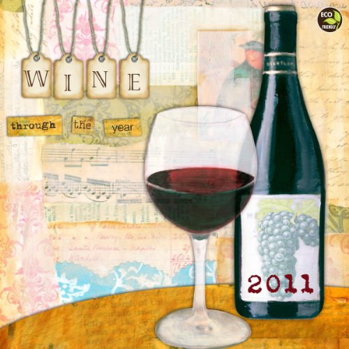 Wine 2011 Wall Calendar