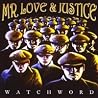 Image of Mr Love & Justice