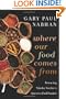 Where Our Food Comes From: Retracing Nikolay Vavilov's Quest to End Famine