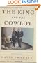 The King and the Cowboy: Theodore Roosevelt and Edward the Seventh, Secret Partners