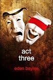 Act Three