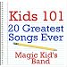 Kid Birthday-Kids 101 - 20 Greatest Songs Ever