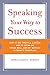 Speaking Your Way To Success