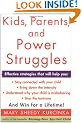 Kids, Parents, and Power Struggles: Winning for a Lifetime