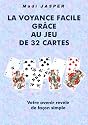 la voyance facile avec le jeu de 32 cartes