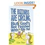 The Buzzards Are Circling, But God's Not Finished With Me Yet
