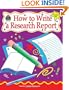 How to Write a Research Report, Grades 3-6