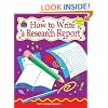 How to Write a Research Report, Grades 3-6