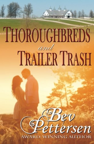 Thoroughbreds and Trailer Trash