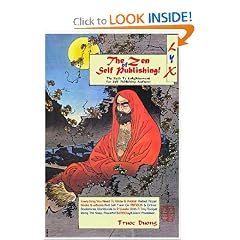 LyX! THE ZEN OF SELF PUBLISHING! Everything You Need To Write & Publish Perfect Paper Books & eBooks And Sell Them On AMAZON & Online Bookstores Worldwide In 2 Weeks Using The FREE LyX Word Processor