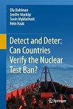 Detect and deter : can countries verify the nuclear test ban?