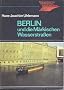 Berlin und die M�rkischen Wasserstrassen