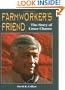 Farmworker's Friend: The Story of Cesar Chavez (Trailblazer Biographies)
