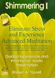Shimmering I: Eliminate Stress and Experience Advanced Meditation