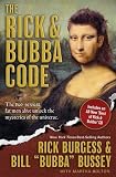  : The Rick & Bubba Code: The Two Sexiest Fat Men Alive Unlock the Mysteries of the Universe