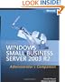 Microsoft Windows Small Business Server 2003 R2 Administrator's Companion (Pro-Administrator's Companion)