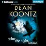 What the Night Knows