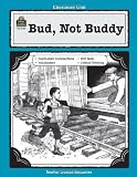 A Guide for Using Bud, Not Buddy in the Classroom