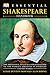 Essential Shakespeare Handbook: The Definitive, Fully Illustrated Guide to the World's Greatest Playwright and H