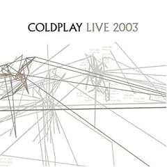 Coldplay - Live 2003 [DVD]
