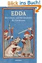 Edda: Die G�tter- und Heldenlieder der Germanen. Nach der Handschrift des Brynjolfor Sveinsson