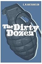 The Dirty Dozen (CASSELL MILITARY PAPERBACKS)