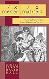 Meter matters : verse cultures of the long nineteenth century