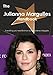 The Julianna Margulies Handbook - Everything You Need to Know about Julianna Margulies