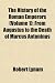 The History of the Roman Emperors (Volume 1); From Augustus to the Death of Marcus Antoninus by Robert Lynam