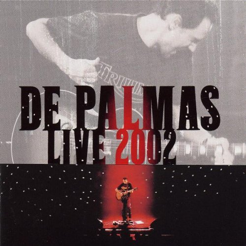 De Palmas - Live 2002 - Zortam Music