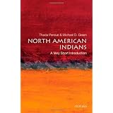 North American Indians: A Very Short Introduction ~ Theda Perdue