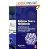 Polymer Foams Handbook: Engineering and Biomechanics Applications and Design Guide