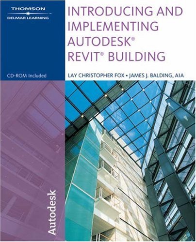 Introducing & Implementing Autodesk  Revit  Building