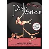 Dr. Amy's Pole Workout! Volume Two For Intermediate and Advanced Pole Dancers! FREE EXERCISE BAND INCLUDED!