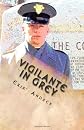 Vigilante in Grey: A General Court Martial