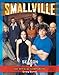 Smallville: The Official Companion Season 4