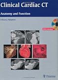 Clinical Cardiac CT: Anatomy and Function