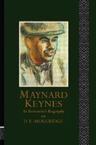 Maynard Keynes: An Economist's Biography Reprint edition by Moggridge, Donald (1995) Paperback