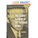 Heisenberg's War: The Secret History Of The German Bomb