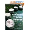 Mindfulness, Acceptance, and Positive Psychology: The Seven Foundations of Well-Being (The Context Press Mindfulness and Acceptance Practica Series)