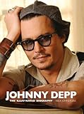 Johnny Depp : the illustrated biography