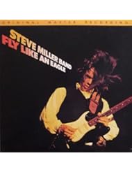 Music: Fly Like An Eagle [Original Master Recording MFSL 1-021] Steve Miller Band - Mobile Fidelity Sound Lab / Capitol