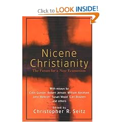 Nicene Christianity: The Future for a New Ecumenism