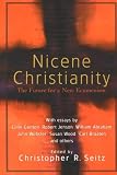 Nicene Christianity: The Future for a New Ecumenism