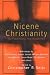 Nicene Christianity: The Future for a New Ecumenism