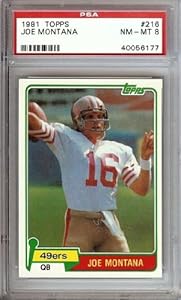 Joe Montana 1981 Topps Rookie Card #216 Graded Near Mint to Mint PSA-8