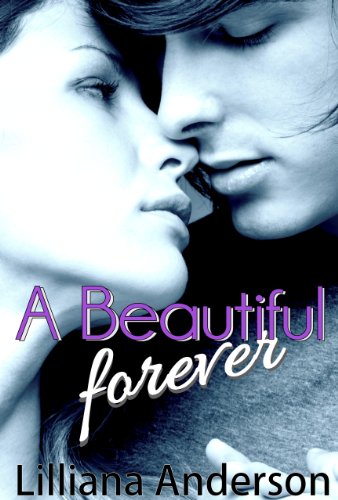 A Beautiful Forever: A Beautiful Series Novel by Lilliana Anderson